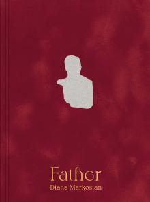 Book Discussions, December 04, 2024, 12/04/2024, Father: Estrangement and Reconnection in Photographs