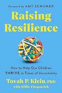 Book Discussions, December 03, 2024, 12/03/2024, Raising Resilience: How to Help Our Children Thrive in Times of Uncertainty