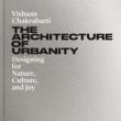 Book Discussions, December 03, 2024, 12/03/2024, The Architecture of Urbanity: Designing for Nature, Culture, and Joy