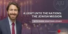 Talks, December 19, 2024, 12/19/2024, A Light Unto the Nations: The Jewish Mission (online)