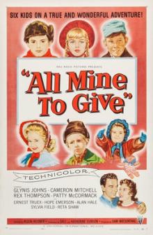 Films, December 12, 2024, 12/12/2024, All Mine To Give (1957):&nbsp;Technicolor melodrama