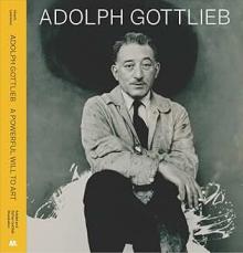 Book Discussions, December 12, 2024, 12/12/2024, Adolph Gottlieb: A Powerful Will to Art