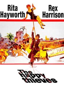 Films, January 30, 2025, 01/30/2025, The Happy Thieves (1961) with&nbsp;Rita Hayworth