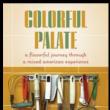 Book Clubs, January 16, 2025, 01/16/2025, Colorful Palate: A Flavorful Journey Through a Mixed American Experience&nbsp;by Raj Tawney.