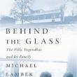 Book Discussions, December 18, 2024, 12/18/2024, Behind the Glass: The Villa Tugendhat and Its Family (online)