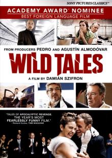 Films, January 16, 2025, 01/16/2025, Wild Tales (2014): Six Short Cinematic Stories