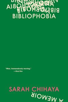 Book Discussions, February 11, 2025, 02/11/2025, Bibliophobia by&nbsp;Sarah Chihaya