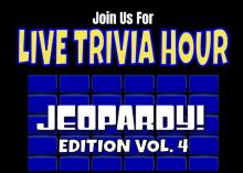 Others, February 24, 2025, 02/24/2025, Live Trivia Hour: Jeopardy! Edition