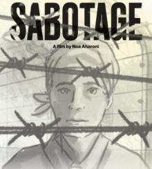 Films, January 12, 2025, 01/12/2025, Sabotage (2022): Women's Resistance in&nbsp;Auschwitz-Birkenau