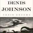 Book Clubs, January 15, 2025, 01/15/2025, Train Dreams by Denis Johnson