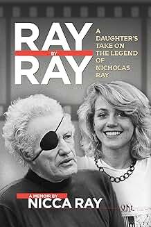 Book Discussions, January 09, 2025, 01/09/2025, Ray by Ray: A Daughter's Take on the Legend of Nicholas Ray