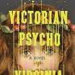 Book Discussions, February 06, 2025, 02/06/2025, Victorian Psycho: A Novel of a Bloodthirsty Governess (online)