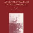 Book Discussions, January 22, 2025, 01/22/2025, A Solitary Traveler in the Long Night: Tong Jun The Later Years 1963-1983