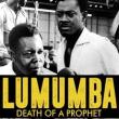 Films, January 23, 2025, 01/23/2025, Lumumba: Death of a Prophet (1991): Assassinated African Leader