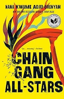 Book Clubs, February 18, 2025, 02/18/2025, Chain-Gang All-Stars by Nana Kwame Adjei-Brenyah