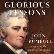 Book Discussions, January 27, 2025, 01/27/2025, Glorious Lessons: John Trumbull, Painter of the American Revolution (online)