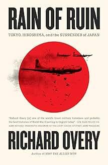 Book Discussions, January 25, 2025, 01/25/2025, Rain of Ruin: Tokyo, Hiroshima, and the Surrender of Japan&nbsp;(online)