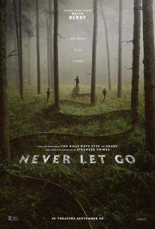 Films, March 25, 2025, 03/25/2025, Never Let Go (2024)&nbsp;with Halle Berry