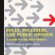 Book Discussions, February 21, 2025, 02/21/2025, Polls, Pollsters, and Public Opinion: A Guide for Decision-Makers (online)