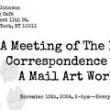 Workshops, February 21, 2025, 02/21/2025, A Meeting of the New York Correspondence School: A Mail Art Worshop