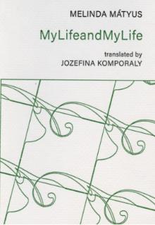 Book Discussions, February 11, 2025, 02/11/2025, MyLifeandMyLife: Experimental Fiction from Hungary