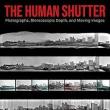 Book Discussions, February 18, 2025, 02/18/2025, The Human Shutter: Photographs, Stereoscopic Depth, and Moving Images