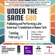 Symposiums, February 11, 2025, 02/11/2025, Under the Same Sun: Publishing and Performing Latin American Translations in New York