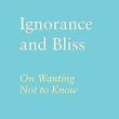 Book Discussions, February 20, 2025, 02/20/2025, 2 New Books: Ignorance and Bliss / Can We Make Truth Great Again? (in-person and online)