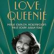 Book Discussions, March 05, 2025, 03/05/2025, Love, Queenie: Merle Oberon, Hollywood&rsquo;s First South Asian Star