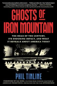 Book Discussions, March 24, 2025, 03/24/2025, Ghosts of Iron Mountain:: The Hoax of the Century, Its Enduring Impact, and What It Reveals About America Today