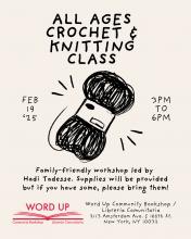 Workshops, February 19, 2025, 02/19/2025, All-Ages Crochet & Knitting Class