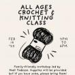 Workshops, February 19, 2025, 02/19/2025, All-Ages Crochet & Knitting Class