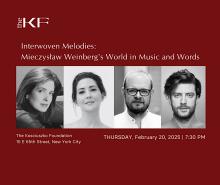 Concerts, February 20, 2025, 02/20/2025, Interwoven Melodies: Mieczyslaw Weinberg's World in Music and Words