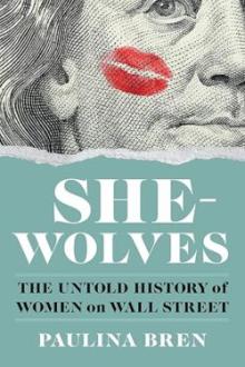 Book Discussions, March 11, 2025, 03/11/2025, She-Wolves: The Untold History of Women on Wall Street