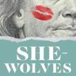 Book Discussions, March 11, 2025, 03/11/2025, She-Wolves: The Untold History of Women on Wall Street