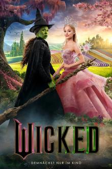 Films, March 13, 2025, 03/13/2025, Wicked (2024): Musical Fantasy with Ariana Grande