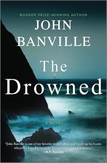 Book Clubs, February 25, 2025, 02/25/2025, The Drowned by John Banville