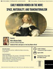 Symposiums, April 25, 2025, 04/25/2025, Early Modern Women on the Move: Space, Materiality, and Transnationalism