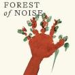 Poetry Readings, March 24, 2025, 03/24/2025, Forest of Noise: Searing and Whimsical Poems