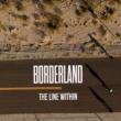 Films, April 28, 2025, 04/28/2025, Borderland: The Line Within (2024): Immigrants' Plight