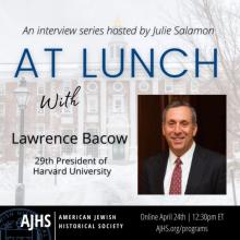 Talks, April 24, 2025, 04/24/2025, A Talk with Retired Harvard President Lawrence Bacow (online)